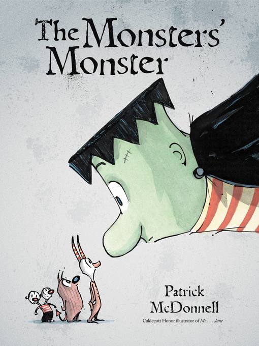 Title details for The Monsters' Monster by Patrick McDonnell - Available